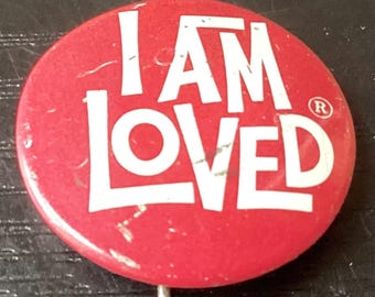 Vintage I AM LOVED Red Pinback Button – Vintage Positivity