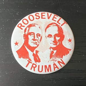 1980 Roosevelt & Truman Repro Campaign Button – 1944 Jugate Style Pin