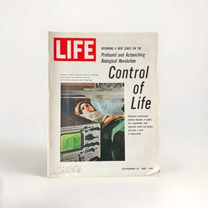 Vintage Life Magazine, September 10, 1965, Control Of Life