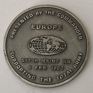 US Army Challenge Coin, Europe 517th Maintenance Battalion, 1983, 1 1/2&quot; D.