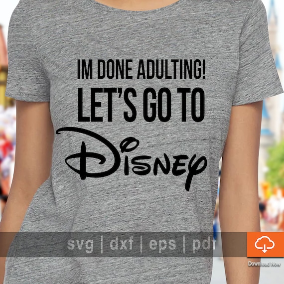 done adulting disney shirt