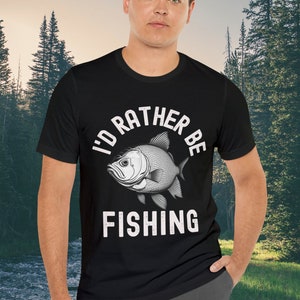 Elegant I&#39;d Rather Be Fishing Shirt, Gift For Husband Fishing Shirt, Classy Fisherman Shirt, Fishing Lover T-Shirt, Fishing Shirt For Dad,