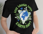 Earth Day Shirt, Save The Earth Shirt, Environmental Shirt, Earth Mother Shirt, Earth Lovers Shirts, Save The Planet Shirt, Earth Awareness