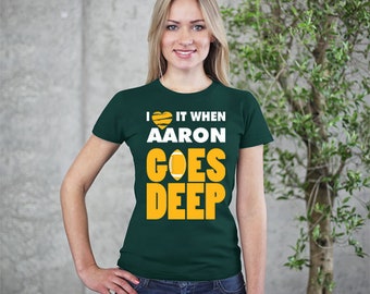 i love it when aaron goes deep shirt