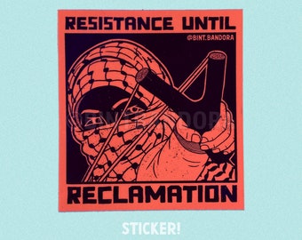 Resistance Until Reclamation Sticker, Free Palestine Sticker, Keffiyeh, Kuffiyeh, Resistance Art, Anarchist Art, Palestine Art, Anarchism