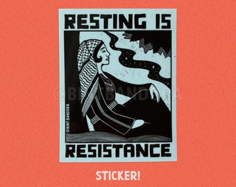 Resting Is Resistance Sticker, Palestine Sticker, Free Palestine Sticker, Keffiyeh, Kuffiyeh, Tatreez, Thobe, Palestinian Embroidery