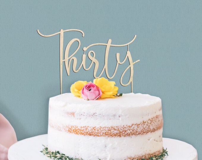 Thirty wooden cake topper birthday cake sustainable decoration