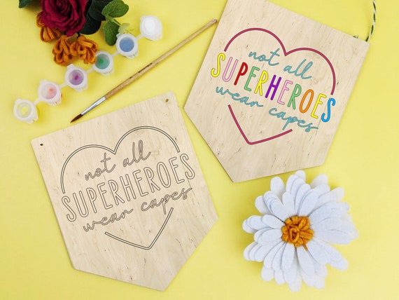 Not all superheroes wear capes painting banner kit, NHS Key worker sign gift idea, kids painting activity