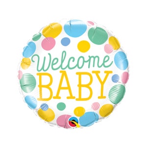 Welcome Baby Polka Dots Balloon Foil Mylar 18&quot; , Baby Shower Balloon, Stork Baby Balloon, Welcome Baby Balloon, Baby Decorations