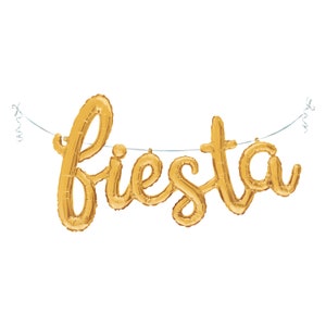 May include: Gold foil balloon banner spelling out the word "fiesta".