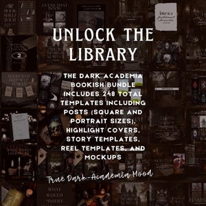 Puede incluir: Un collage de plantillas de redes sociales con tem&aacute;tica de libros. El texto incluye "UNLOCK THE LIBRARY" y "THE DARK ACADEMIA BOOKISH BUNDLE" con 248 plantillas para publicaciones, portadas destacadas, plantillas de historias, reels y maquetas. El tema es dark academia.