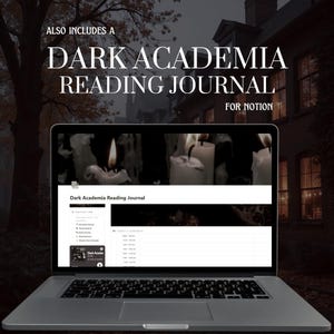 Puede incluir: Un port&aacute;til que muestra una interfaz de "Dark Academia Reading Journal". La pantalla muestra un horario y opciones de navegaci&oacute;n. El texto "Also Includes A Dark Academia Reading Journal For Notion" se muestra encima del port&aacute;til.