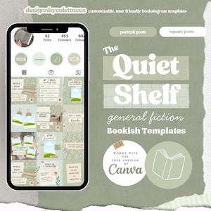 Może przedstawiać: Ekran telefonu wyświetlający zestaw szablonów bookstagramowych w zielono-białej kolorystyce. Szablony zawierają obrazy książek, kwiatów i tekst, który brzmi "The Quiet Shelf" i "general fiction". Tekst "Bookish Templates" jest również wyświetlany. Tekst "Works with the free version of Canva" jest wyświetlany w kółku z ikoną książki.
