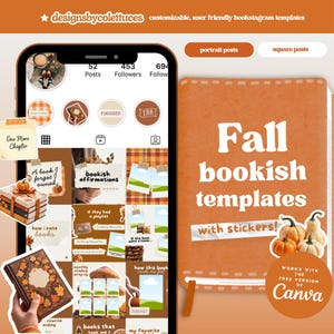 May include: A digital product mockup featuring a smartphone displaying Instagram templates with a fall theme. The templates include bookish affirmations and a book cover design. A notebook with the text "Fall bookish templates with stickers!" is also shown.