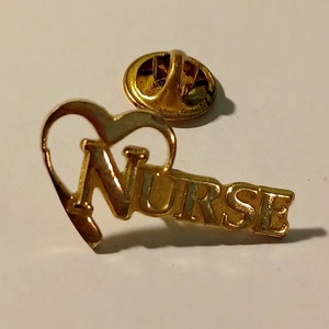 Nurse with a Heart Gold Tone Lapel Hat Tie Pin Souvenir 1452