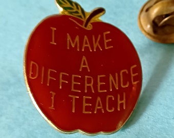 Vintage I Make A Difference I Teach 1980 Lapel Hat Tie Pin Souvenir 2058