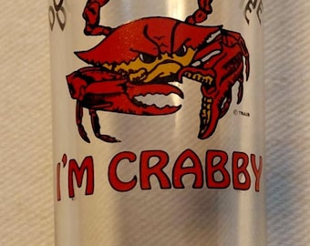 Vaso de chupito alto de recuerdo de Maryland con la frase "No me molestes, estoy de mal humor" (Vintage Don't Bother Me I'm Crabby Maryland Sourcup)