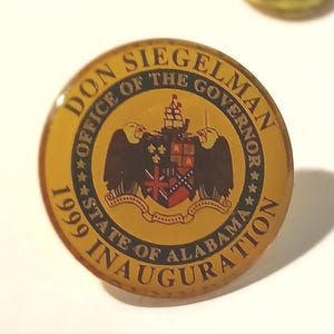 Don Siegelman Office Of The Governor State of Alabama 1999 Inauguration Lapel Hat Tie Pin Souvenir 1550