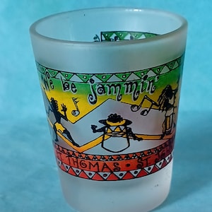 We Be Jammin&#39; St. Thomas St John St. Croix Frosted Glass Standard Shot Glass Souvenir