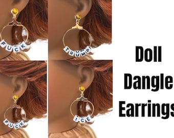 Orecchini pendenti a cerchio politici anti-Trump Resist FDT F ICE adatti per bambole American Girl da 18 pollici