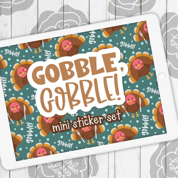 Gobble, Gobble Mini Digital Sticker Set, Planner Stickers, GoodNotes, ZoomNotes, PNGs