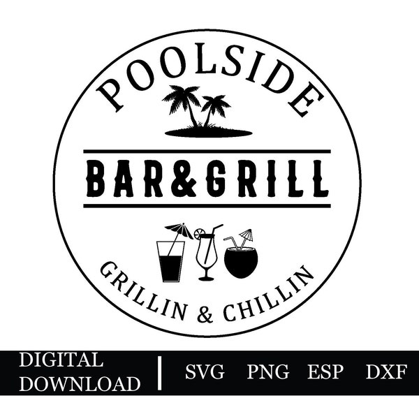 Poolside Bar and Grill // Summer pool sign cut file, SVG summer pool design for cricut, silhouette and more, laser cut file, Funny pool sign