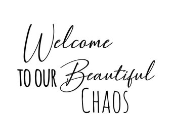 Welcome to our beautiful chaos SVG Cut File // PNG, DXF, Cricut cut file, Silhouette Clip Art, Vector Image, Digital File, Funny Clip Art