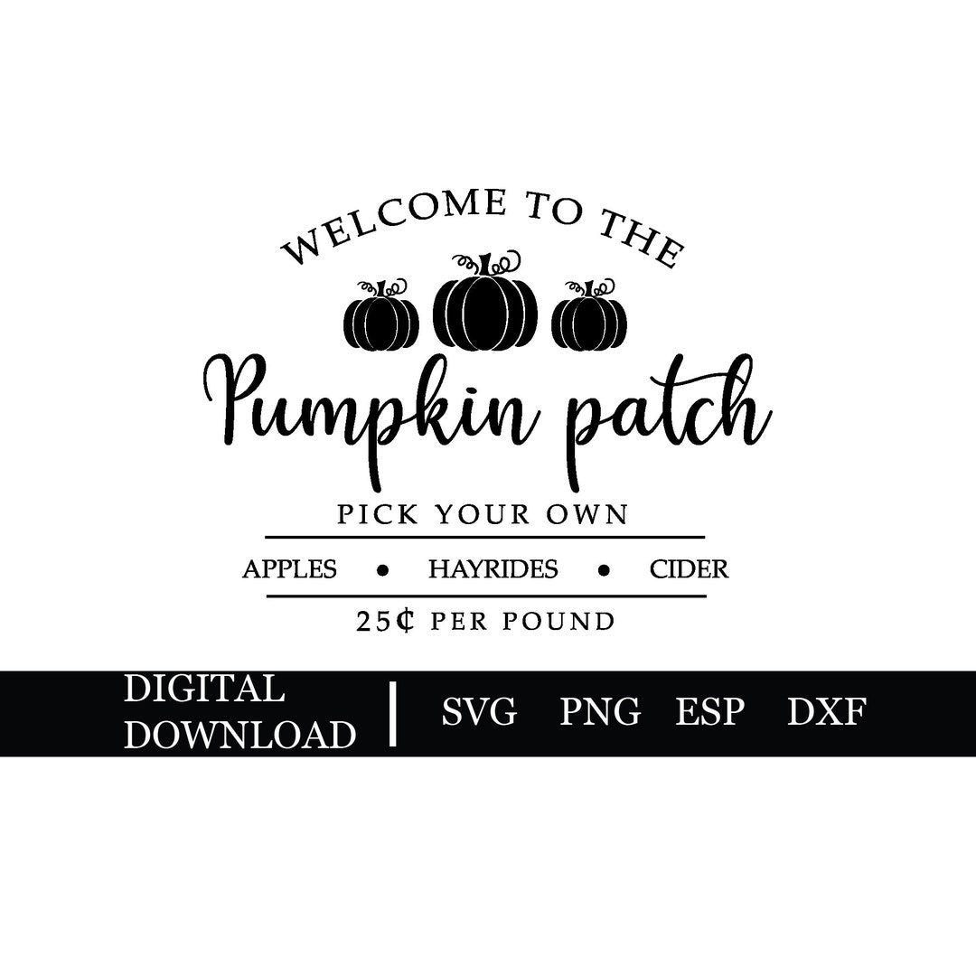 Welcome To The Pumpkin Patch SVG Cut File Fall Clip Art Etsy