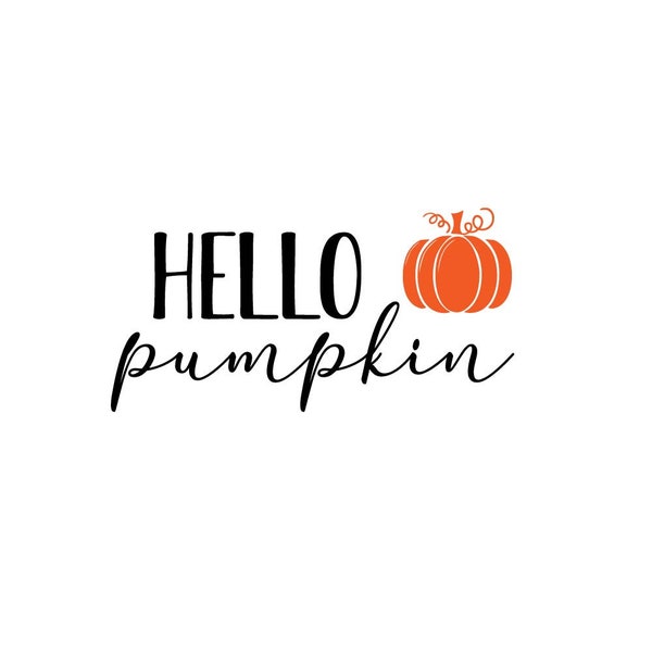 Hello Pumpkin SVG Cut File // DXF, PNG, sublimation png, dtf print file, Stencil, Vinyl Decal, Fall screen print, Fall Clip Art