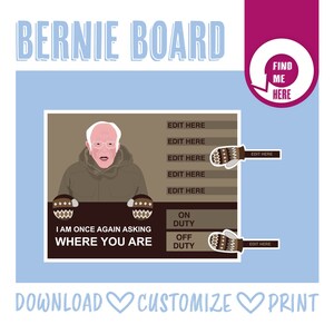 Puede incluir: Gráfico azul claro con una caricatura de un hombre con abrigo y mitones, con el texto "BERNIE BOARD". La imagen incluye la frase "I AM ONCE AGAIN ASKING WHERE YOU ARE" e invita a "DOWNLOAD CUSTOMIZE PRINT."