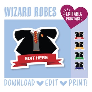 May include: Editable printable wizard robe design with a red banner that says "Edit Here". There are four additional robe designs with different colored ties and crests.