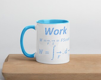 Work Mug energy associated with the action of a force with Color Inside best gifts 2019 and Beyond