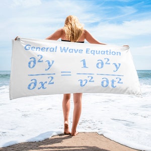 May include: A white rectangular beach towel featuring the text General Wave Equation in light blue, followed by the mathematical formula for the wave equation printed in a matching light blue color across the center of the fabric surface.