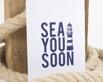 Postkarte Sea you soon