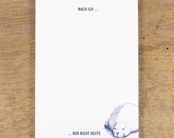 Notizblock A6 Fauler Seehund – Mach ich nur nicht heute – Maritimer Block aus Recyclingpapier