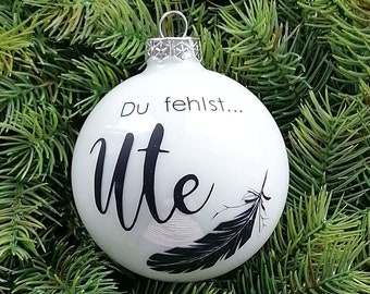 Personalisierte Weihnachtskugeln | Du fehlst... | Echtglas | Christbaumkugel | Weihnachtskugel personalisiert | Erinnerung