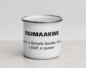 Ogimaakwe Boss Lady Anishinaabe Enamel Mug