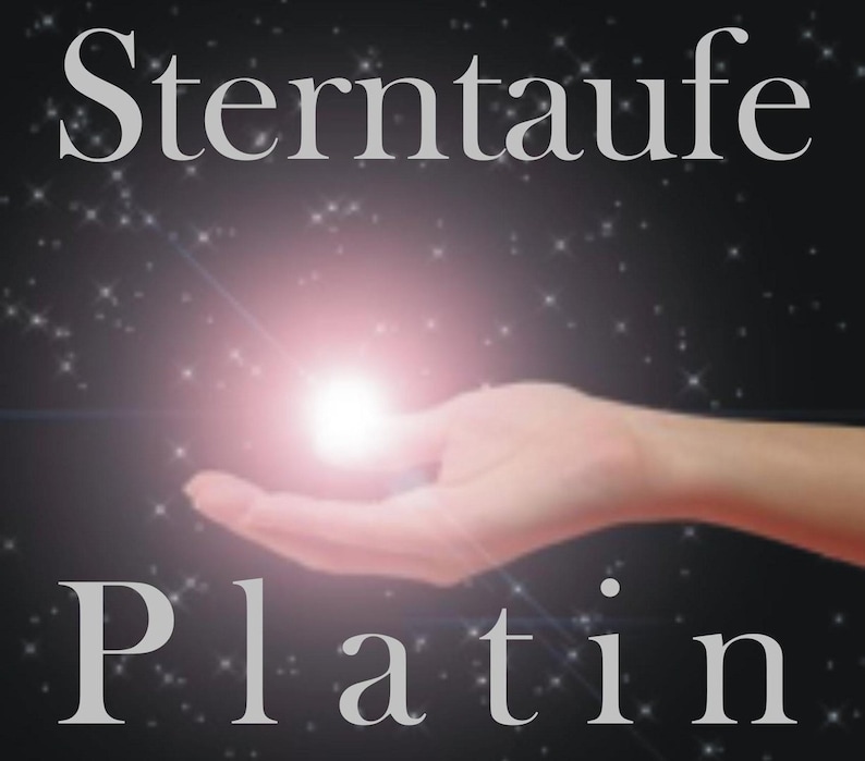 Sterntaufe PLATIN: Taufe einen Stern, Geschenk zu Weihnachtem, Hochzeit, Geburtstag, Taufe, Geburt, Jahrestag, etc. Persönlich, individuell Bild 1