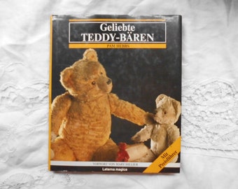 Bärenbuch ,,Geliebte Teddy-Bären,, Laterna Magica, Bären sammeln, altes Buch, Vintage, ISBN 3874673375