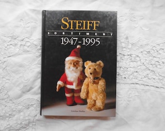 Steiff Sortiment 1947-1995, Verlag Günther Pfeiffer, Taunusstein 1995, altes Buch, Vintage, ISBN 3-9804712-0-9