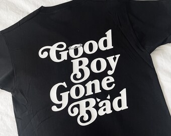 Good boy gone bad inspired t-shirt! Kpop fandom t-shirts! Gift for Kpop fan, MOA t-shirt, Kpop t-shirt