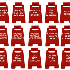 May include: A collection of red A-frame signs with white text. The signs display various messages, including "Birthday Meal," "Coffee Morning," "Approach with Caution," and "Do Not Disturb!" Other signs read "Back Soon!" and "Just Cleaned!"
