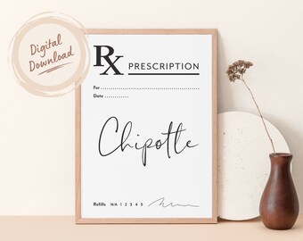 Chipotle Prescription Wall Art | Funny Printable Black and White Print | Minimalist Print | Digital Download