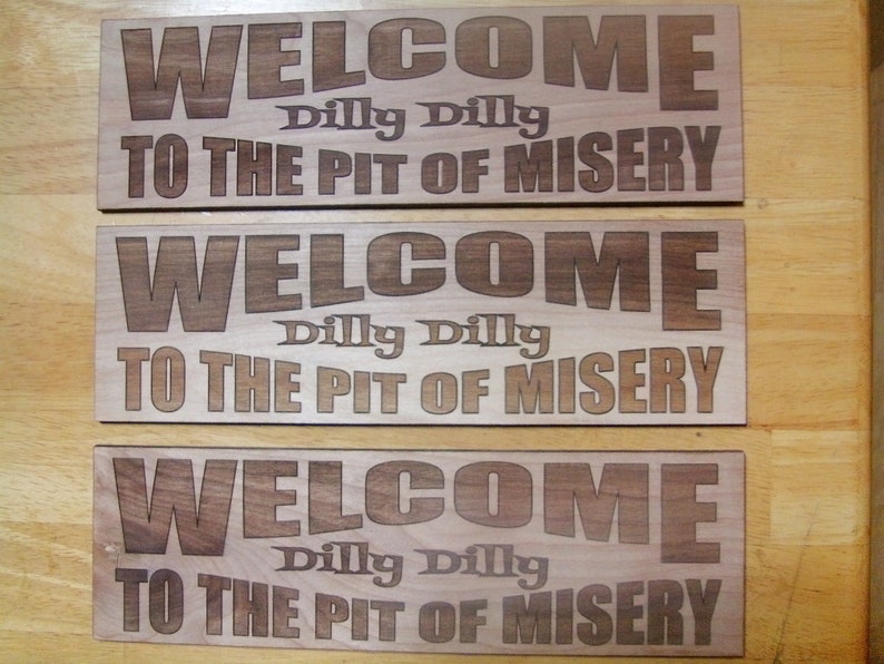 Dilly Dilly To The Pit Of Misery