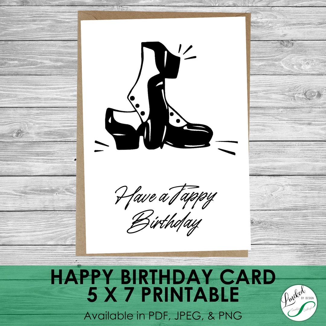 Tappy Birthday Birthday Card, Funny Birthday, Tap Dance, INSTANT
