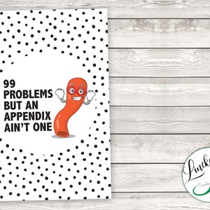99 Problems But An Appendix Aint One Card