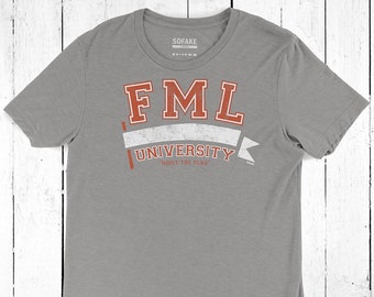 FML university t-shirt