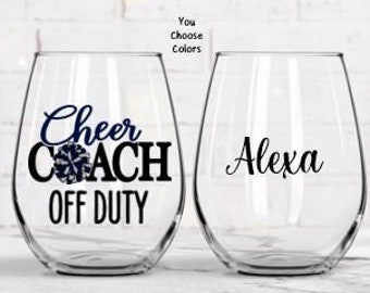 Cheer Coach Gift, Cheerleading Coach Gifts, Gift For Coach, Coach Wine Glass, Cheer Coach, Cheer Coach Off Duty, Personalized Cheer Coach