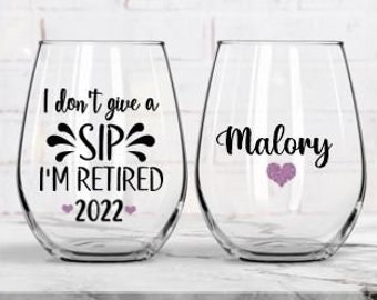 Retirement Gifts for Women, Retirement Gifts, I Don't Give a Sip I'm Retired, Retirement Party, Retirement 2023, Co-Worker Retirement