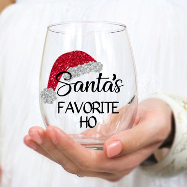 Santa's Favorite Ho Wine Glass, Santas Favorite Ho, Christmas Wine Glass, Christmas Glass, Best Friend Glass, Funny Holiday Wine Glass